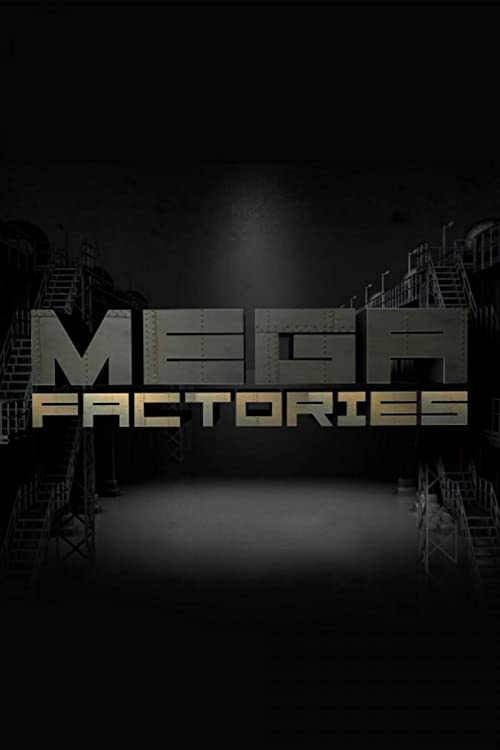 Megafactories