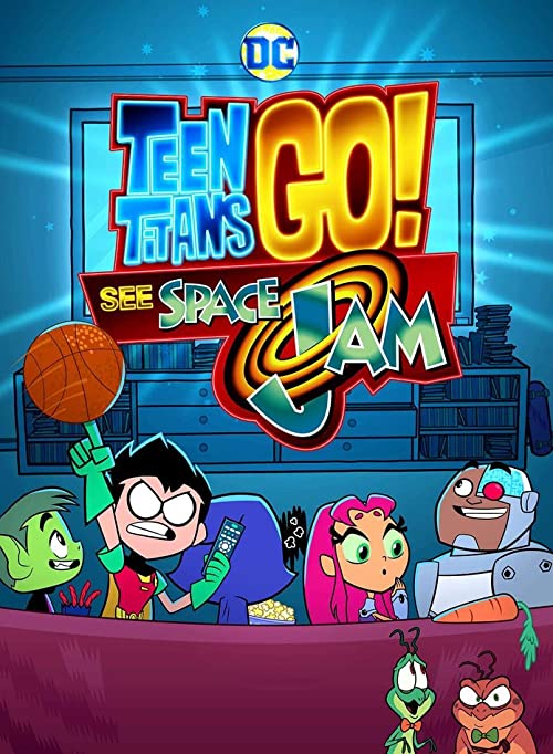 Teen.Titans.Go.See.Space.Jam.2021.1080p.WEB-DL.DD5.1.H.264-CMRG – 4.0 GB