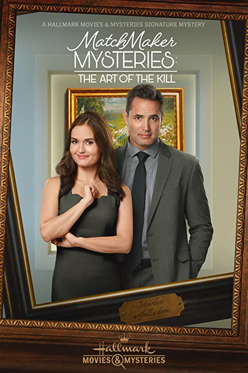 "Matchmaker Mysteries" The Art of the Kill