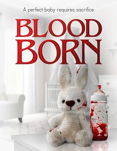 Blood.Born.2021.720p.WEB-DL.DD+5.1.H.264-RUMOUR – 3.5 GB