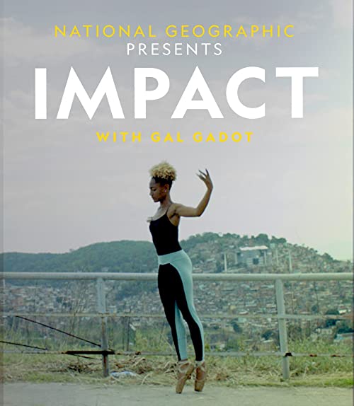 National.Geographic.Presents.Impact.With.Gal.Gadot.S01.1080p.DSNP.WEB-DL.DDP5.1.H.264-SiGLA – 4.0 GB