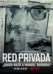 Private.Network.Who.Killed.Manuel.Buendia.2021.720p.NF.WEB-DL.DDP5.1.H.264-TEPES – 1.9 GB