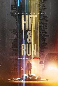 Hit.and.Run.S01.720p.NF.WEB-DL.DDPA5.1.H.264-NTb – 5.1 GB