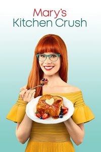 Marys.Kitchen.Crush.S01.720p.WEB-DL.AAC2.0.H.264-BTN – 15.8 GB