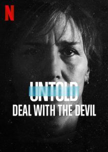 Untold.Deal.With.the.Devil.2021.720p.NF.WEB-DL.DDP5.1.H.264-KHN – 1.5 GB