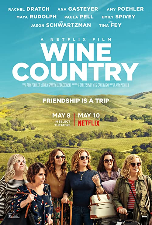 Wine.Country.2019.2160p.HDR.Netflix.WEBRip.DD+.5.1.x265-TrollUHD – 11.0 GB