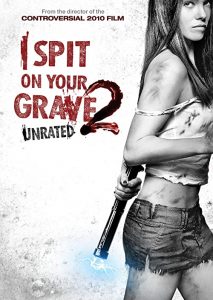 I.Spit.on.Your.Grave.2.2013.Unrated.720p.BluRay.DD5.1.x264-TayTO – 4.2 GB