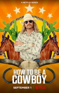 How.To.Be.A.Cowboy.S01.1080p.NF.WEB-DL.DDP5.1.H.264-GOSSIP – 7.5 GB