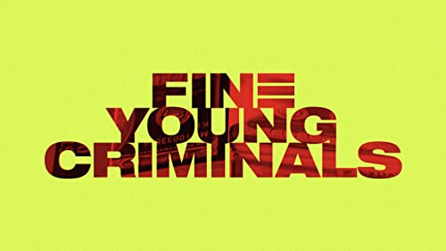 Fine Young Criminals