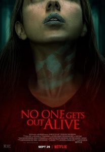 No.One.Gets.Out.Alive.2021.1080p.NF.WEB-DL.DDP5.1.Atmos.x264-EVO – 4.5 GB
