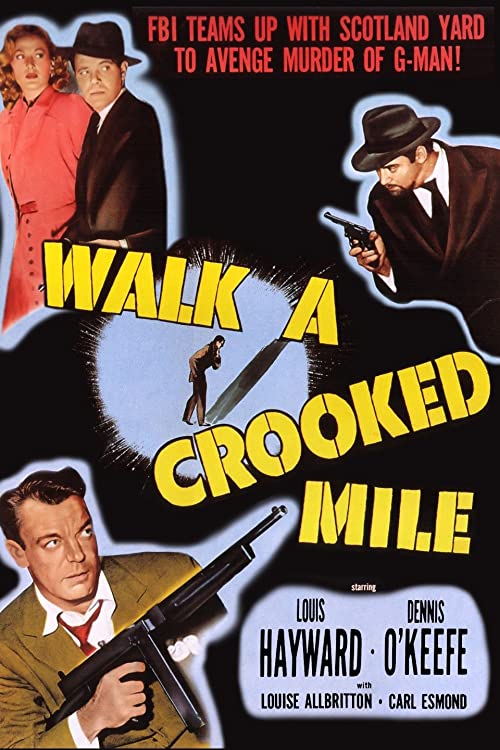 Walk.a.Crooked.Mile.1948.1080p.BluRay.REMUX.AVC.FLAC.1.0-EPSiLON – 22.7 GB