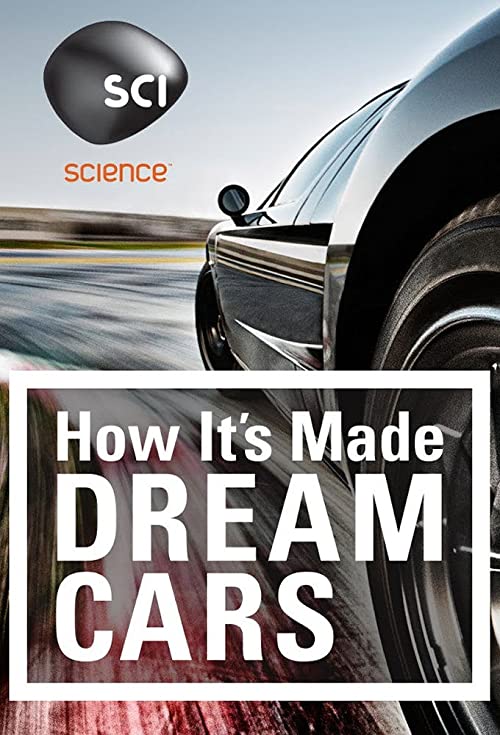 How.Its.Made.Dream.Cars.S03.1080p.DSCP.WEB-DL.AAC2.0.H.264-NTb – 6.2 GB