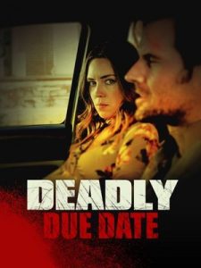 Deadly.Due.Date.2021.720p.WEB.h264-BAE – 1.6 GB