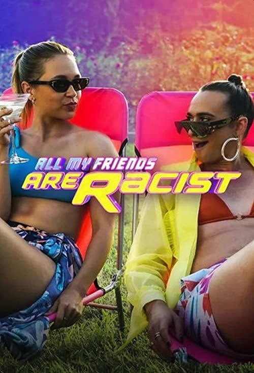 All.My.Friends.Are.Racist.S01.1080p.WEB-DL.AAC2.0.H.264-BTN – 1.4 GB