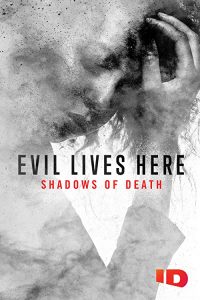 Evil.Lives.Here.Shadows.of.Death.S02.1080p.AMZN.WEB-DL.DD+2.0.H.264-LycanHD – 15.1 GB