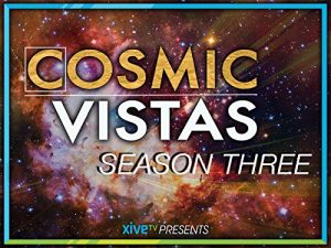 Cosmic.Vistas.S03.720p.WEB-DL.AAC2.0.H.264-squalor – 2.5 GB