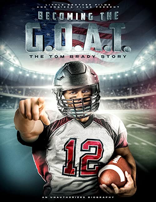 Becoming.the.G.O.A.T.The.Tom.Brady.Story.2021.1080p.BluRay.x264-JustWatch – 6.3 GB
