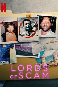 Lords.of.Scam.2021.720p.NF.WEB-DL.DDP5.1.x264-NPMS – 1.9 GB