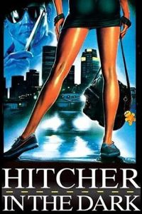 Hitcher.in.the.Dark.1989.720P.BLURAY.X264-WATCHABLE – 7.5 GB
