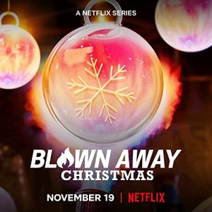 Blown.Away.Christmas.S01.720p.NF.WEB-DL.DDP5.1.H.264-NTb – 2.4 GB