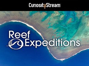Reef.Expeditions.S01.1080p.AMZN.WEB-DL.DD+2.0.H.264-LycanHD – 7.4 GB