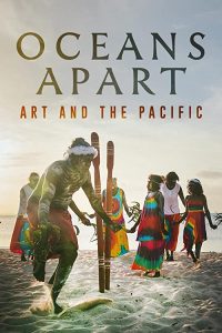 Oceans.Apart.Art.and.the.Pacific.with.James.Fox.S01.1080p.AMZN.WEB-DL.DD+2.0.H.264-Cinefeel – 10.7 GB