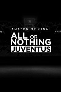All.or.Nothing.Juventus.S01.1080p.WEB.H264-BIGDOC – 21.8 GB