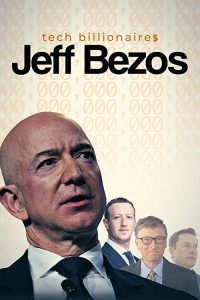 Tech.Billionaires.Jeff.Bezos.2021.1080p.DSCP.WEB-DL.AAC2.0.H.264 – 1.1 GB