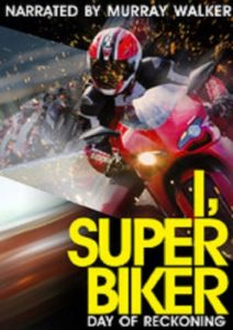 I.Superbiker.The.Day.of.Reckoning.2013.1080p.NF.WEB-DL.DD+2.0.H.264-cfandora – 3.7 GB