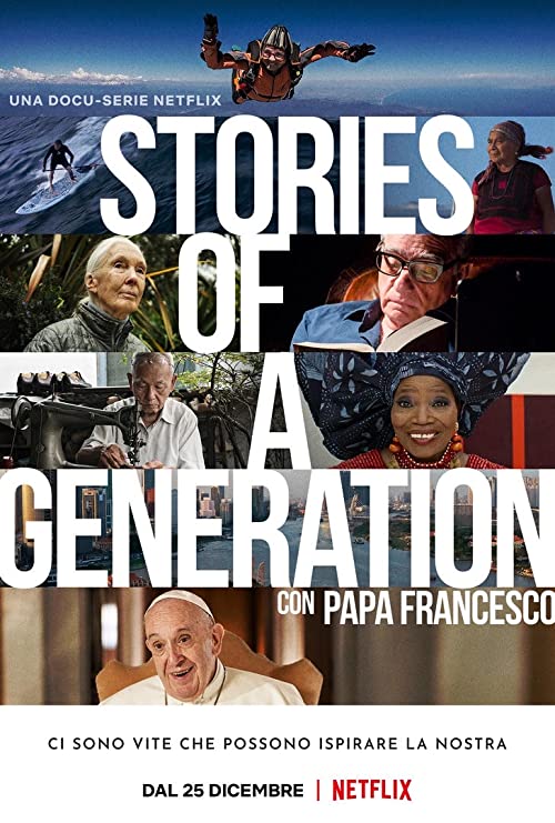 Stories.of.a.Generation.With.Pope.Francis.S01.1080p.NF.WEB-DL.DDP5.1.H.264-KHN – 7.5 GB