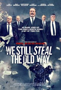 We.Still.Steal.The.Old.Way.2017.1080p.BluRay.x264-SPOOKS – 7.7 GB