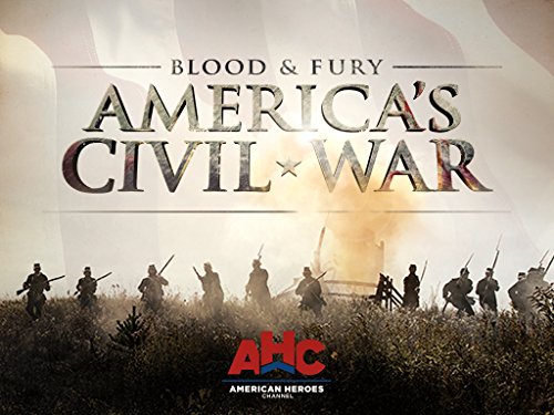 Blood and Fury: America's Civil War
