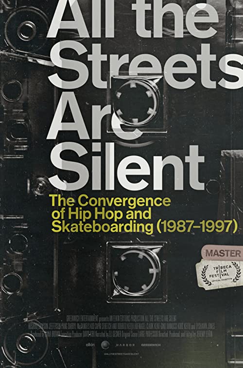 All.The.Streets.Are.Silent.The.Convergence.of.Hip.Hop.and.Skateboarding.1987-1997.2021.1080p.WEB.H264-13 – 3.4 GB