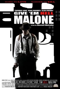 Give.’em.Hell.Malone.2009.1080p.Blu-ray.Remux.AVC.DTS-HD.MA.5.1-KRaLiMaRKo – 14.9 GB