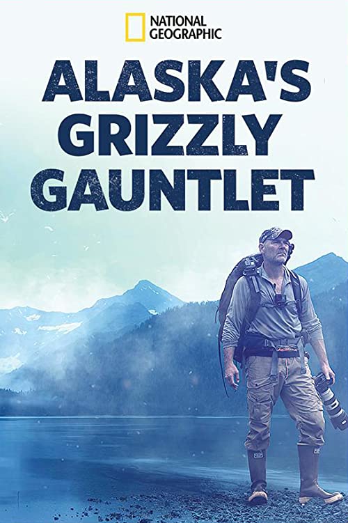 Alaskas.Grizzly.Gauntlet.S01.720p.DSNP.WEB-DL.DDP5.1.H.264-playWEB – 6.9 GB
