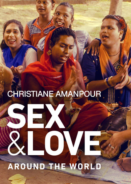 Christiane Amanpour Sex & Love Around the World