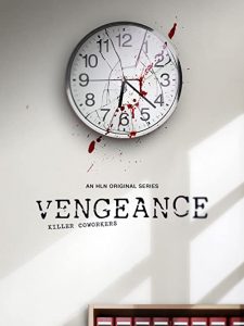 Vengeance.Killer.Coworkers.S03.1080p.WEB-DL.DD2.0.H.264-squalor – 24.1 GB