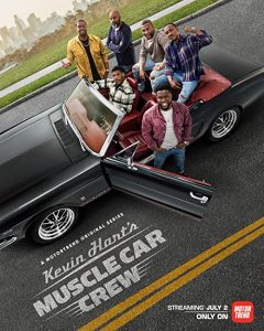 Kevin.Hart’s.Muscle.Car.Crew.S01.1080p.DSCP.WEB-DL.AAC2.0.H.264-playWEB – 9.7 GB