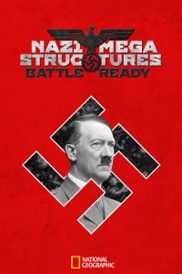 Nazi.Megastructures.S03.2016.Disney+.WEB-DL.1080p.H264.DDP-HDCTV – 14.8 GB