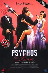 Psychos.In.Love.1987.1080P.BLURAY.X264-WATCHABLE – 13.3 GB