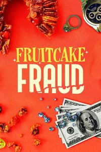 Fruitcake.Fraud.2021.1080p.AMZN.WEB-DL.DDP2.0.H.264-WELP – 6.6 GB