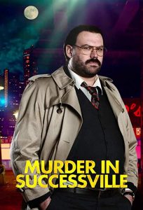 Murder.in.Successville.S03.1080p.AMZN.WEBRip.DDP2.0.x264-Cinefeel – 8.8 GB