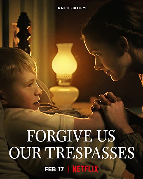 Forgive.Us.Our.Trespasses.2022.1080p.NF.WEB-DL.DDP5.1.x264-TEPES – 369.2 MB
