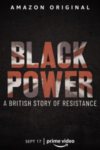 Black.Power.A.British.Story.of.Resistance.2021.720p.WEB.h264-OPUS – 2.4 GB