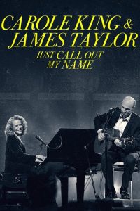Carole.King.and.James.Taylor.Just.Call.Out.My.Name.2022.1080p.HMAX.WEB-DL.DD5.1.x264-NPMS – 5.9 GB