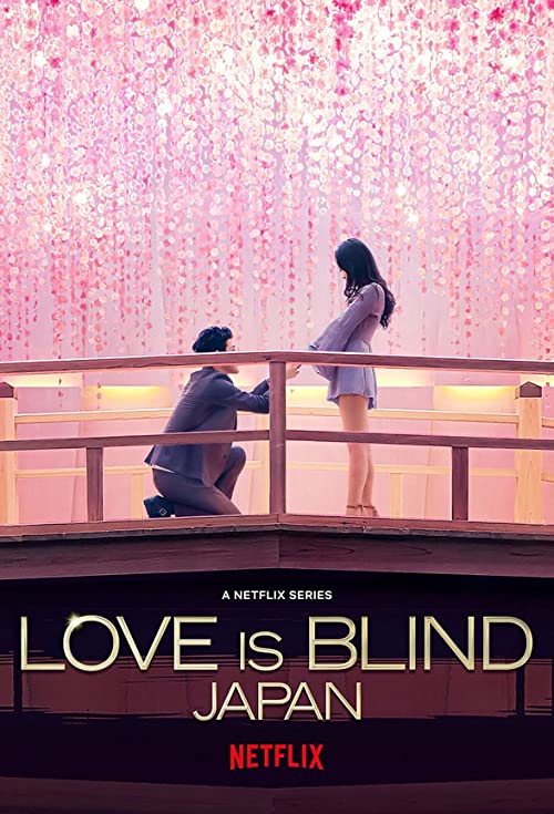 Love.Is.Blind.Japan.S01.1080p.NF.WEB-DL.DDP5.1.x264-HBO – 16.8 GB