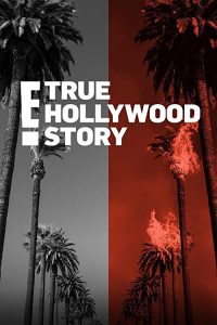 E.True.Hollywood.Story.S17.1080p.AMZN.WEB-DL.DDP5.1.H.264-NTb – 22.7 GB