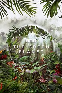 The.Green.Planet.S01.1080p.BluRay.DD+7.1.x264-PuTao – 29.3 GB