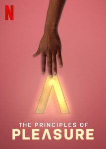 The.Principles.of.Pleasure.S01.720p.NF.WEB-DL.DDP5.1.x264-TEPES – 2.6 GB