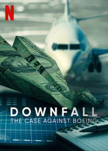 Downfall.The.Case.Against.Boeing.2022.1080p.NF.WEB-DL.DDP5.1.HDR.HEVC-NPMS – 3.4 GB